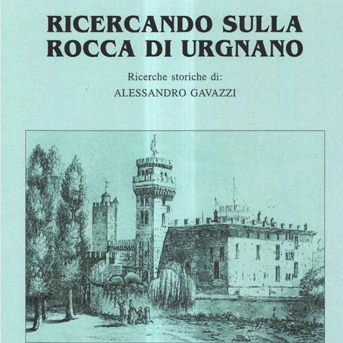 Bibliografia su Urgnano - Ricercando sulla Rocca di Urgnano