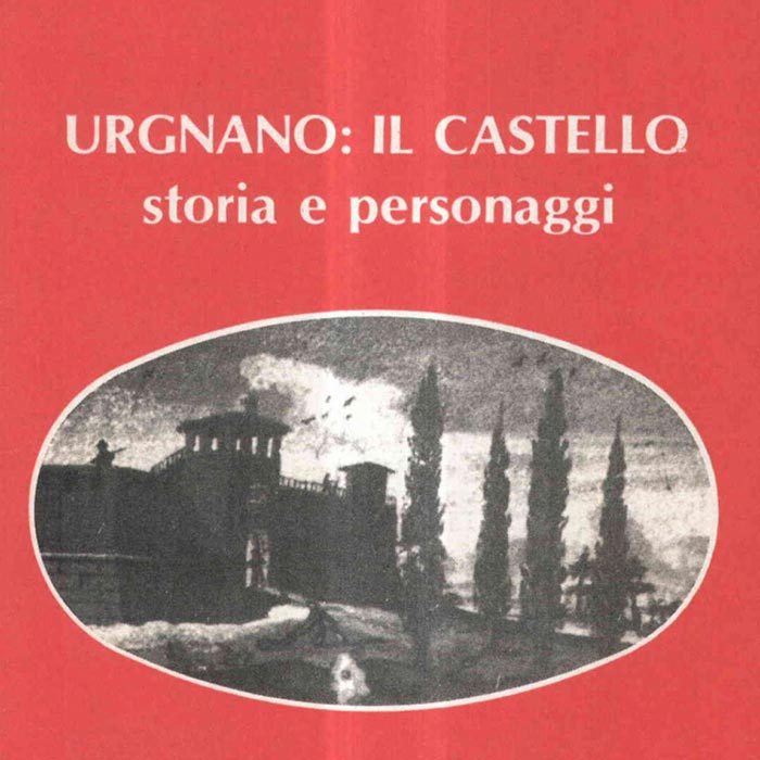 Bibliografia su Urgnano - Urgnano il Castello: Storia e Personaggi